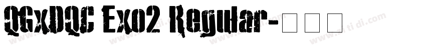 QGxDQC Exo2 Regular字体转换
